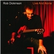 Rob Dickinson - Live And Alone